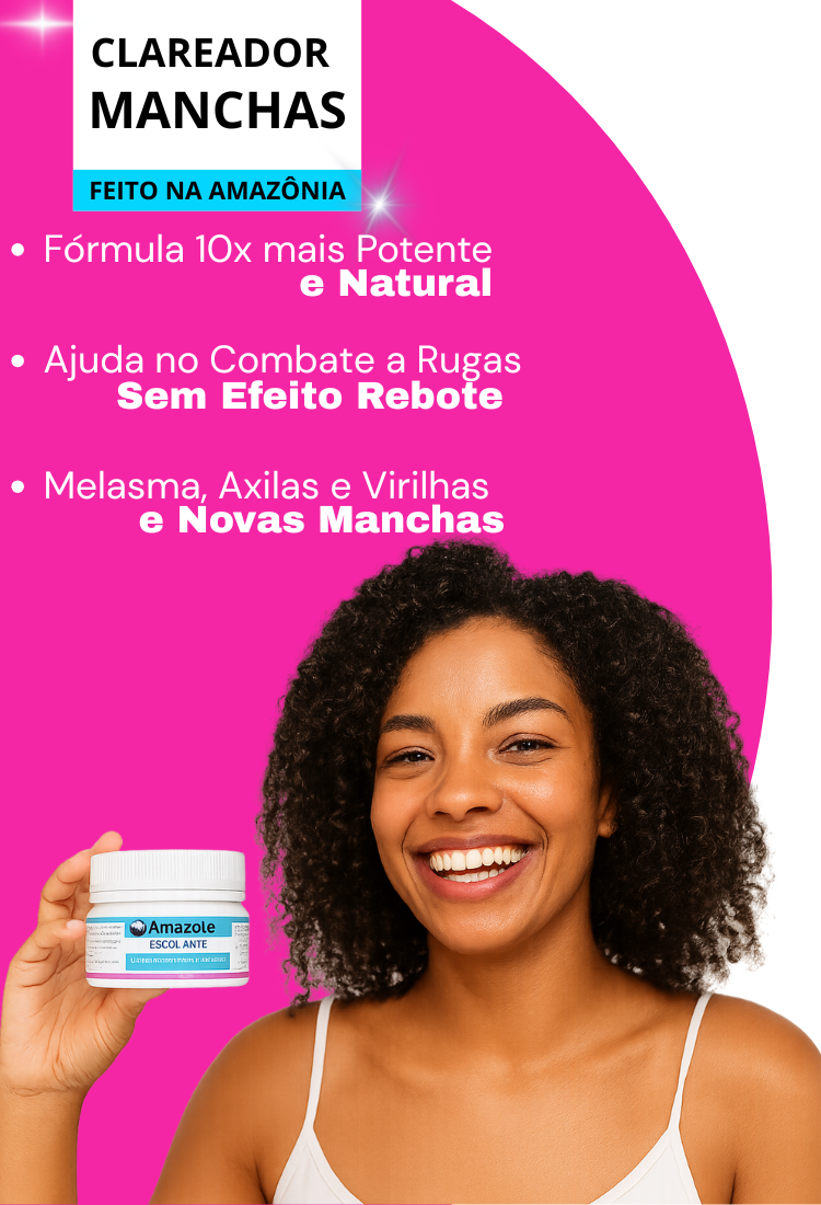 Clareador de manchas Axilas,virihas, Foliculite e Melasma Amazolé